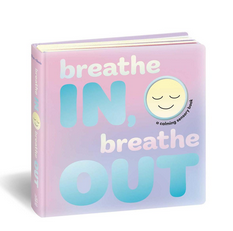 Breathe In, Breathe Out: A Calming Sensory Book