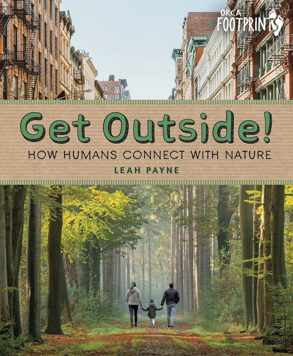 Get Outside! How Humans Connect with Nature