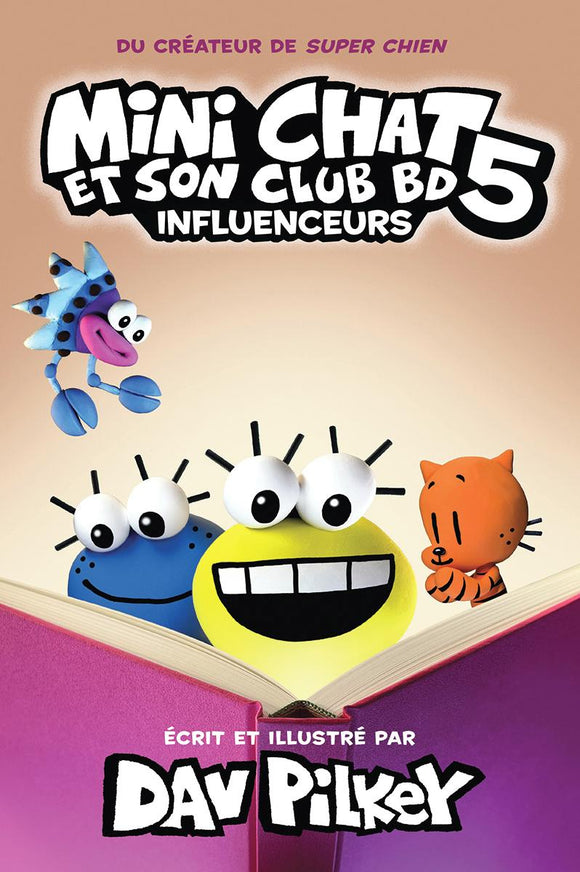 Mini Chat et son club BD: Nº5 - Influenceurs (Cat Kid Comic Club #5: Influencers)