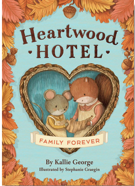 Heartwood Hotel #5: Family Forever
