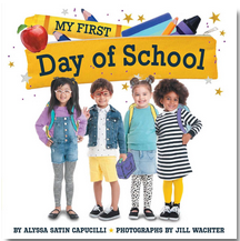 My First Day of School