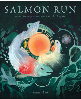 Salmon Run: An Epic Journey to the Ocean and Back