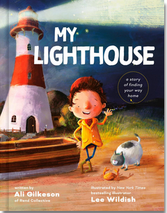 My Lighthouse: A Story of Finding Your Way Home
