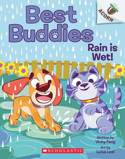 Best Buddies #3: Rain Is Wet! - An Acorn Book