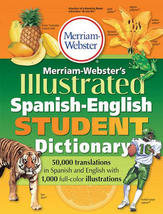 Merriam-Webster's Illustrated Spanish-English Student Dictionary