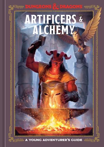 Artificers and Alchemy: Dungeons and Dragons: A Young Adventurer's Guide