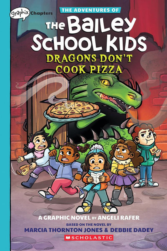 The Adventures of the Bailey School Kids Graphix #4: Dragons Don't Cook Pizza