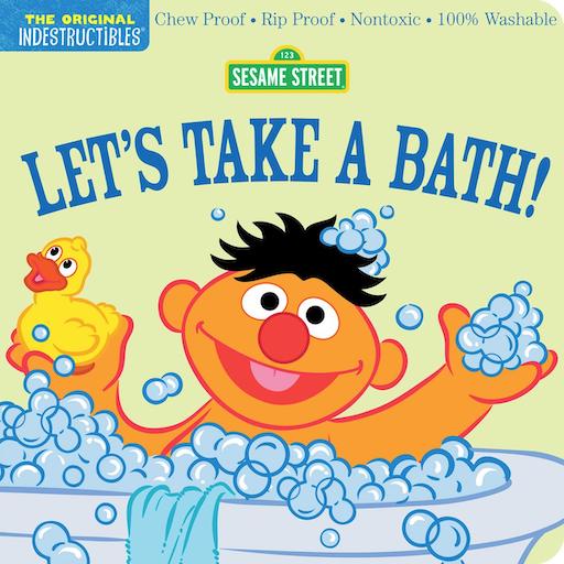 Indestructibles: Sesame Street - Let's Take A Bath!