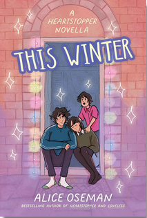 This Winter (A Heartstopper Novella)