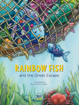 Rainbow Fish and the Great Escape (HC)