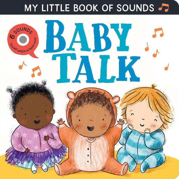 Baby Talk! My Little Book of Sounds