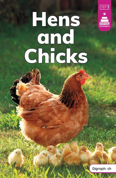 Stairway Decodables Step 3: Hens and Chicks