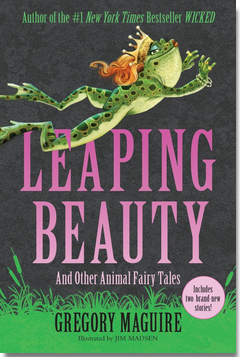 Leaping Beauty: And Other Animal Fairy Tales