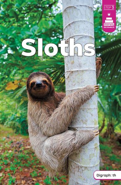Stairway Decodables Step 3: Sloths
