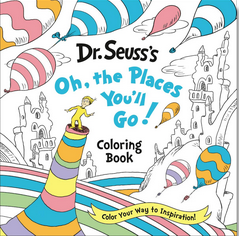 Oh, the Places You'll Go! A Colouring Book