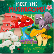 Meet the Mushrooms!