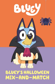 Bluey: Bluey's Halloween Mix-and-Match