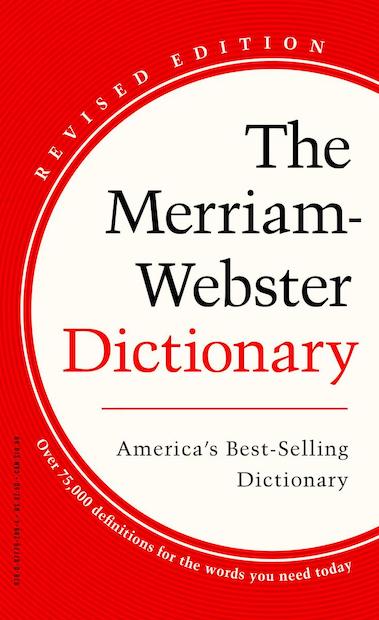 The Merriam-Webster Dictionary