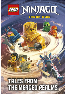 LEGO Ninjago Dragons Rising: Tales from the Merged Realms