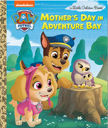 Mother's Day in Adventure Bay: PAW Patrol