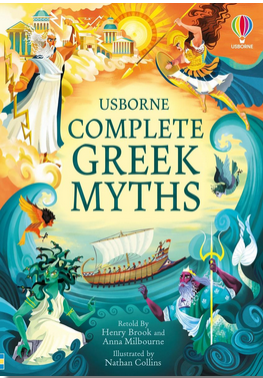 Usborne Complete Greek Myths: An Illustrated Book of Greek Myths