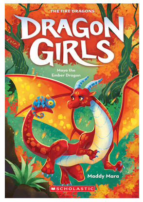 Dragon Girls #18: Maya the Ember Dragon