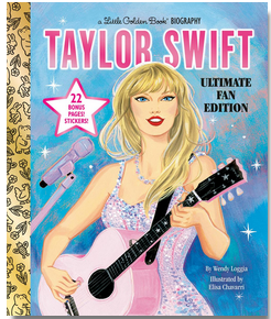 Taylor Swift : Ultimate Fan Edition with Stickers! A Little Golden Book