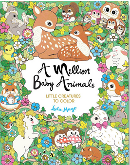 A Million Baby Animals: Little Creatures to Colour
