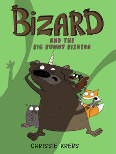 Bizard the Bear Wizard #2: Bizard and the Big Bunny Bizness