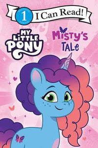 I Can Read! Level 1: My Little Pony Misty's Tale