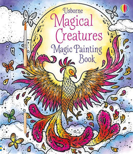 Usborne Magic Painting: Magical Creatures