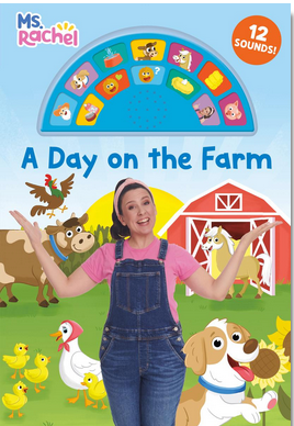 Ms Rachel: A Day on the Farm: An Interactive Book with 12 Schools