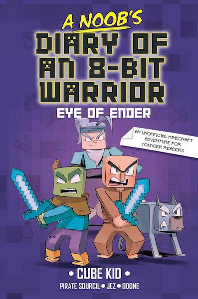 A Noob's Diary of an 8-Bit Warrior #3: Eye of Ender