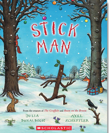 Julia Donaldson's Stick Man (PB)