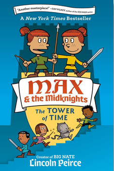 Max and the Midknights #3: The Tower of Time