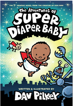 The Adventures of Super Diaper Baby: Color Edition