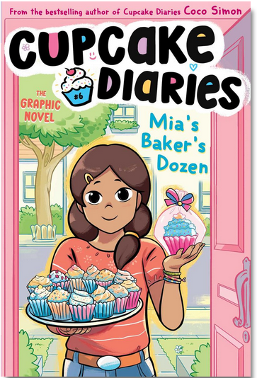 Cupcake Diaries: The Graphic Novel #6: Mia's Baker's Dozen