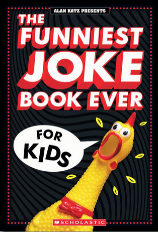 The Funniest Joke Book Ever For Kids!