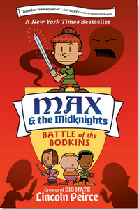 Max and the Midknights #2: Battle of the Bodkins