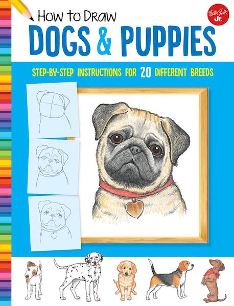 How To Draw Dogs and Puppies: Step by Step Instructions For 20 Different Breeds