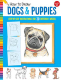 How To Draw Dogs and Puppies: Step by Step Instructions For 20 Different Breeds