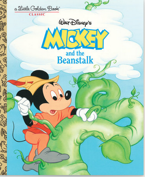 Disney's Mickey and the Beanstalk: A Little Golden Book