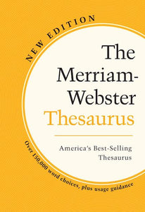 The Merriam-Webster Thesaurus