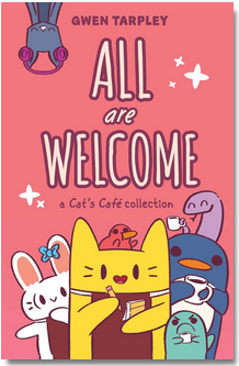 All Are Welcome: A Cat's Café Collection