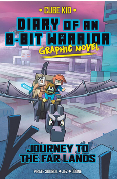 Diary of an 8-Bit Warrior Graphic Novel #5: Journey to the Far Lands