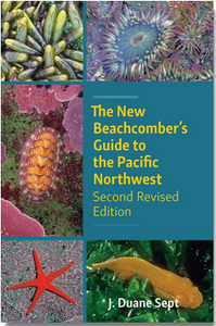 The New Beachcomber's Guide to the Pacific Northwest