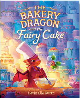The Bakery Dragon and the Fairy Cake