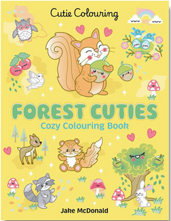 Forest Cuties: A Cozy Colouring Book