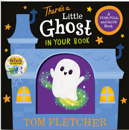 There's a Little Ghost in Your Book: A Push, Pull, and Slide Book