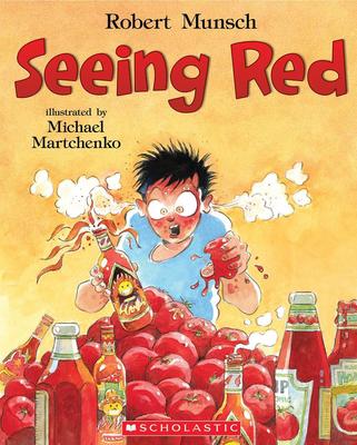 Robert Munsch's: Seeing Red